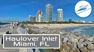 Day in the Life as a Yacht Broker: Haulover Inlet in Miami Beach, FL