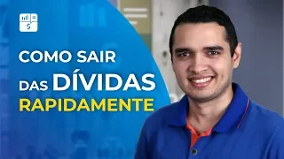 Como SAIR DAS DÍVIDAS rapidamente 7 passos simples