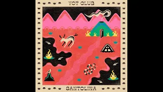 Yot Club - It's Easy