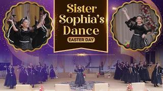 Sister Sophia's Dance Performance on The Resurrection Day on ANM Official Song