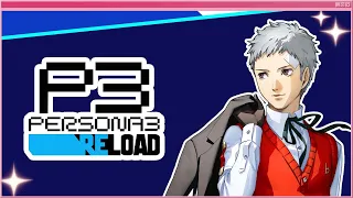 "I've been waiting for this!" - Persona 3 Reload