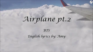 Airplane pt.2 - English KARAOKE - BTS