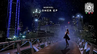 Moekel - Loner EP