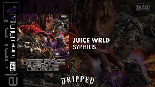 JUICE WRLD - SYPHILIS (OFFICIAL DRIPPED MUSIC AUDIO)