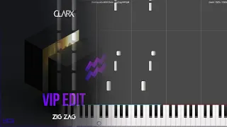 Clarx - Zig Zag VIP (Darmayuda MIDI Piano)