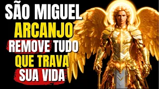 São Miguel Arcanjo Remove Tudo que Trava Sua Vida | Portas Serão ABERTAS - Apenas Ouça!