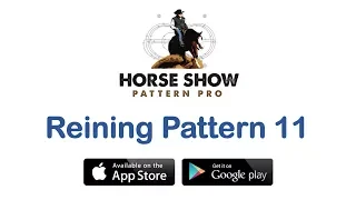 HORSE SHOW PATTERN PRO: AQHA, APHA and NRHA Reining Pattern 11