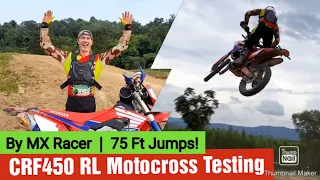 CRF450RL Motocross Track Testing by Racer | 75 Ft Jumps & Suspension Setup