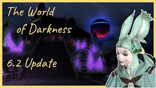 Final Fantasy XIV - The World of Darkness 6.2 Update - Full Run - Teaching and Learning