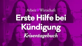 Erste Hilfe bei Kündigung. Krisentagebuch 052 mit Betriebsrätin Eva Baldrian-Wagner