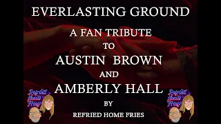 Austin Brown 'Everlasting Ground' Tribute @AustinBrownMusic @TheBeautyandTheBass