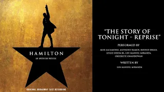"The Story of Tonight - Reprise" from HAMILTON