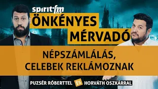 Népszámlálás; celebek pénzügyi tanácsai; "Bezzeg az én időmben!"; divat - Önkényes Mérvadó2023#510