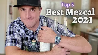 Best Mezcal 2021 - Top 5