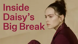 Daisy Ridley Breaks Down Her First Moments Of Fame TZR