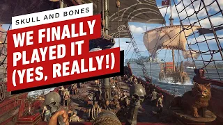 Skull & Bones Beta Preview: Yes, We Really, Finally, Actually Played This Game
