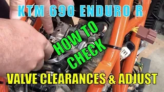 KTM 690 Enduro R / Valve Check & Adjustment / Desert Preparation Part 2