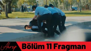 Akrep 11.Bölüm Fragmanı - Neler Yaşanacak !