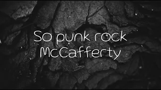 So punk rock McCafferty lyrics