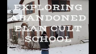 Exploring Abandoned Elan Cult School (The Last Stop)