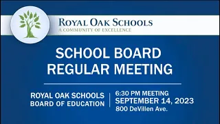 Royal Oak School Board Meeting - September 14th, 2023