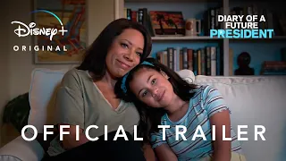 Diary of a Future President | Official Trailer | Disney+
