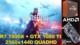 Battlefield V BETA 1440P ULTRA Settings GTX 1080 TI & Ryzen 7 1800X@4.05GHz