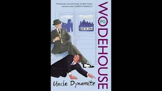 P.G . Wodehouse - Uncle Dynamite (Radio) Part 3 of 6