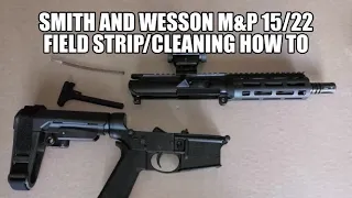 Smith and Wesson M&P 15 22 Field strip/cleaning