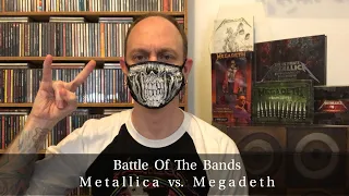 Battle Of The Bands - Metallica vs. Megadeth