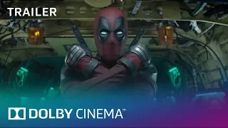 Deadpool 2 - The Official Trailer | Dolby Cinema | Dolby