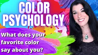 WHAT YOUR FAVORITE COLOR SAYS ABOUT YOU / Color & Personality Psychology