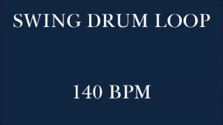 Drum Loop for Practice Swing 140 bpm