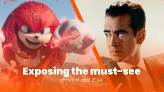 Exposing the must-see shows of April 2024!