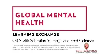 Advancing Mental Health Locally and Globally with Fred Coleman and Sebastian Ssempijja