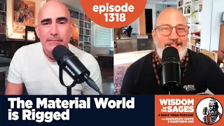 1318: The Material World is Rigged