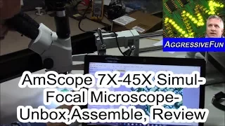 AmScope 7X to 45X Stereo Simul-Focal Microscope - Unboxing, Assembly, and Review