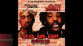 Mozzy x 2Pac - Dead And Gone [Trayvone Remix] [Prod. By JuneOnnaBeat] [New 2016]