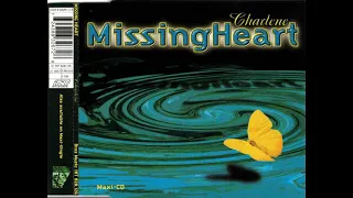 MISSING HEART - Charlene (extended version)