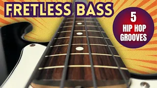 Five Hip Hop Grooves on Precision Fretless Bass