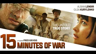 15 Minutes of war / L'intervention - Trailer