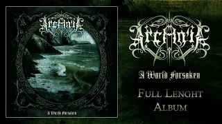 Arcania - A World Forsaken (Full Lenght Album)