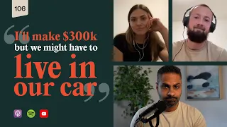 "I make $300k but we might have to live in our car"