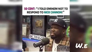 50 cent told Eminem not to respond to Nick Cannon