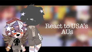 Countryhumans react to USA/America’s AUs!