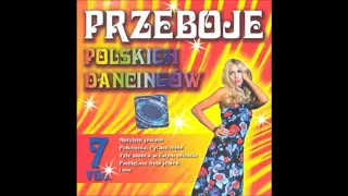 Przeboje Polskich Dancingów vol 7