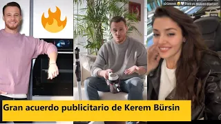 Gran acuerdo publicitario de Kerem Bürsin
