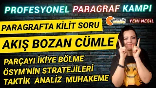 Paragrafta Kilit Soru, Akış Bozan Cümle | Profesyonel Paragraf Kampı #HaleHoca