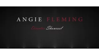 Angie Fleming - Director Showreel