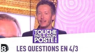 Les questions en 4/3 de Jean-Luc Lemoine : Les qualités de Cyril Hanouna